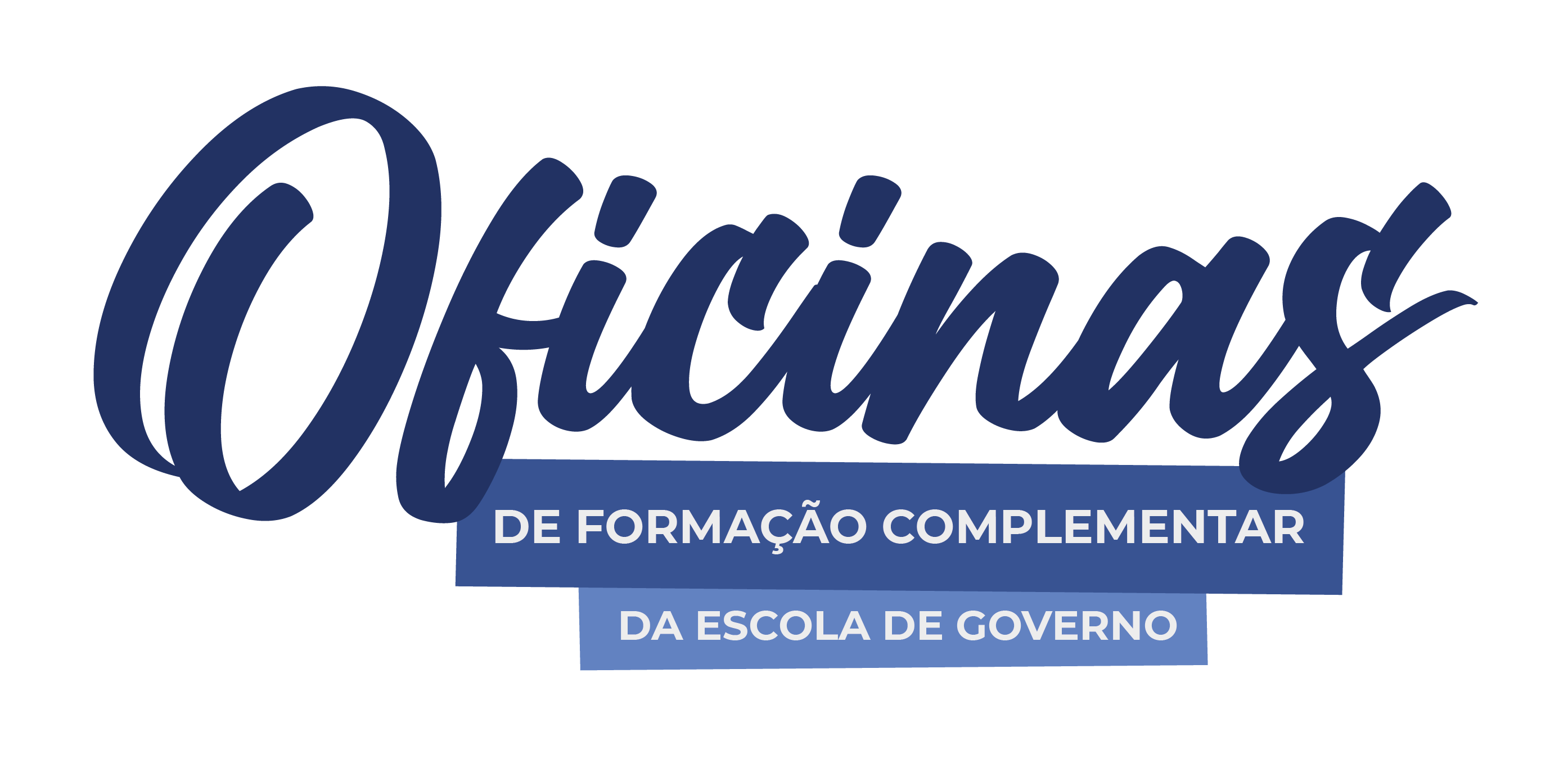 Oficinas de Formação Complementar da Escola de Governo
